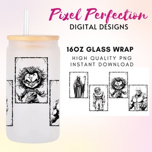 May include: A 16oz glass wrap design featuring five black and white illustrations of horror movie characters. The characters include a clown, a creature with a knife, a figure with a hood, a creature with a knife, and a muscular figure. The text "16OZ GLASS WRAP" is at the top of the image. The text "HIGH QUALITY PNG INSTANT DOWNLOAD" is below the text "16OZ GLASS WRAP".