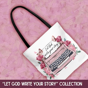 Christian Tote Bag &quot;Let God Write Your Story&quot;, Christian Teacher Book Bag, School Supply Tote, Bible Tote, Shopping Bag, Carry On Duffle