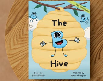 Hardcover and Autographed Picture Book: The B Hive