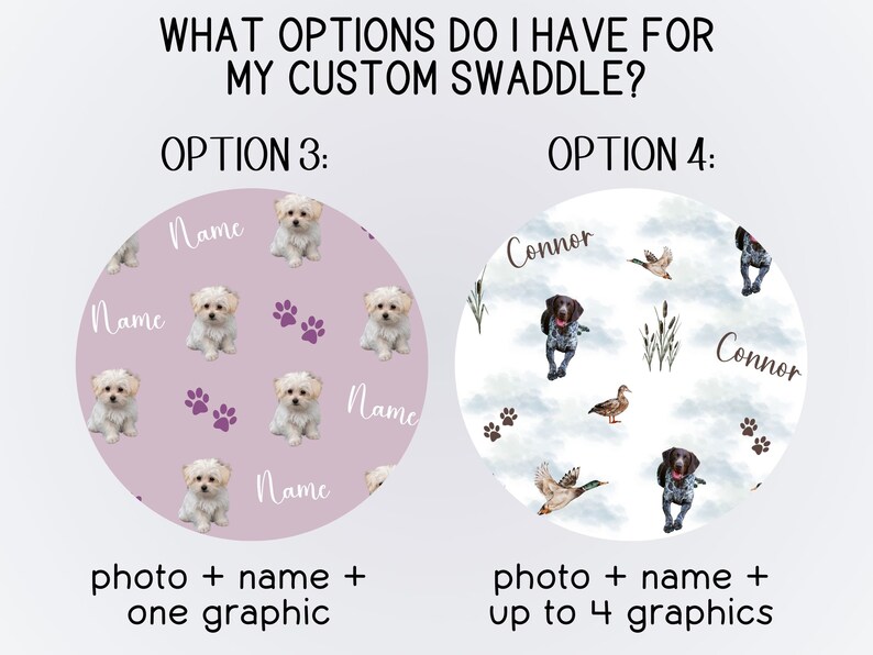 May include: Two options for a custom swaddle blanket. Option 3 shows a pink background with a white dog and paw prints. Option 4 shows a white background with a brown and white dog, ducks, and reeds. Both options include the text "Name" or "Connor".