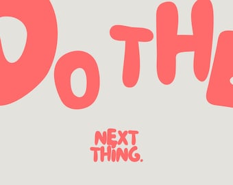 Do The Next Thing