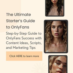 The Ultimate Starter’s Guide to OnlyFans – Step-by-Step Guide to OnlyFans Success with Content Ideas, Scripts, and Marketing Tips