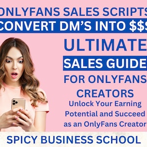 OnlyFans Sales Script - Promote your OnlyFans Sales and Convert Social Media DM&#39;s into Fansly or OnlyFans Subscribers