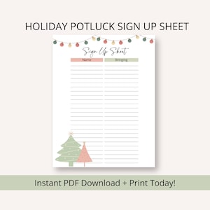 May include: Printable holiday potluck sign up sheet with a festive design featuring Christmas lights and trees. The sheet has columns for names and what people are bringing.