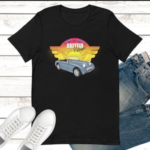 Austin Healey Sprite ‘Born to Drive’ T-shirts - Unisex