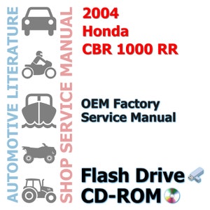 2004 Honda CBR1000RR Complete Workshop Repair Service Shop Manual
