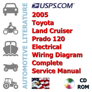 2005 Toyota Land Cruiser Prado 120 Complete Electrical Wiring Diagram Shop Manual