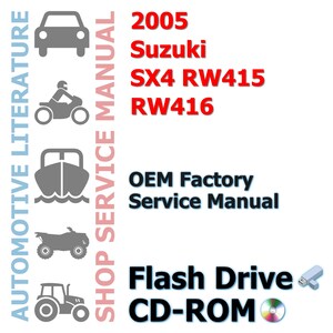 2005 Suzuki SX4 RW415 RW416 Repair Workshop Service Manual 1480 Pages