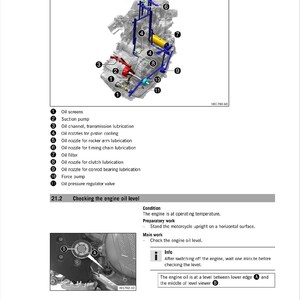 May include: Diagram of a motorcycle engine lubrication system with numbered parts labeled with their functions. The diagram shows the oil screens, suction pump, oil channels, oil nozzles, oil filter, and oil pressure regulator valve. The image also includes instructions for checking the engine oil level.