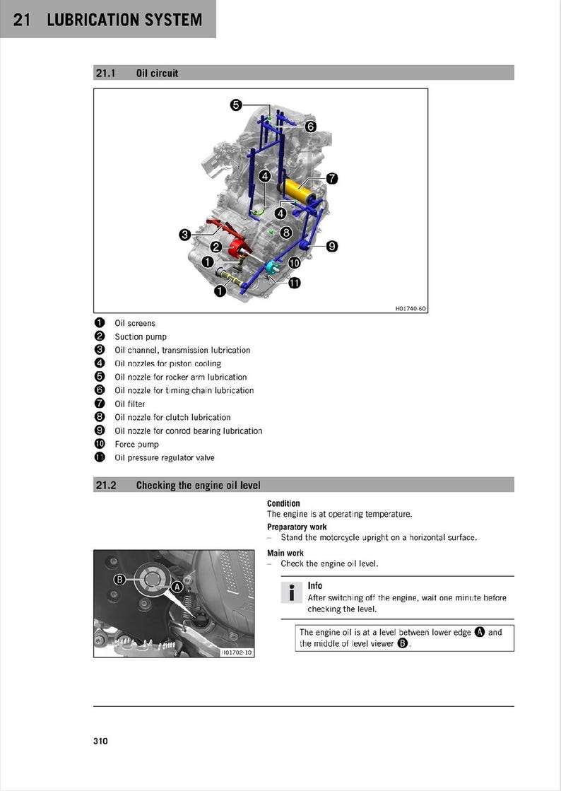 May include: Diagram of a motorcycle engine lubrication system with numbered parts labeled with their functions. The diagram shows the oil screens, suction pump, oil channels, oil nozzles, oil filter, and oil pressure regulator valve. The image also includes instructions for checking the engine oil level.