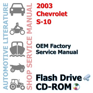 2003 Chevrolet S-10 Chevy Pickup Complete Service Manual