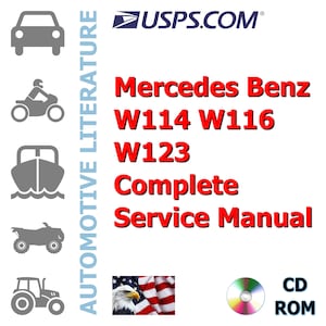 Mercedes Benz W114 / W116 / W123 Complete Service Manual