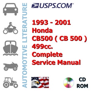 1993 1994 1995 1996 1997 1998 1999 2000 2001 Honda CB500 ( CB 500 ) 499cc. Complete Workshop Repair Service Shop Manual