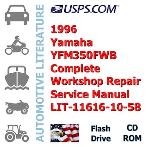 1996 Yamaha YFM350FWB LIT-11616-10-58 Complete Workshop Repair Service Manual