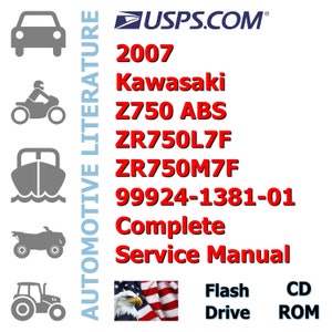 2007 Kawasaki Z750 ABS ZR750L7F / ZR750M7F 99924-1381-01 Complete Service Manual