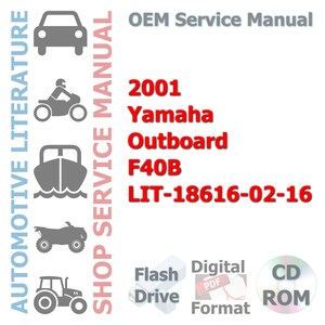 2001 Yamaha Outboard F40B LIT-18616-02-16 Factory Complete Workshop Repair Service Shop Manual