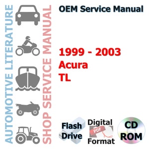 1999 2000 2001 2002 2003 Acura TL Factory Complete Workshop Repair Service Shop Manual