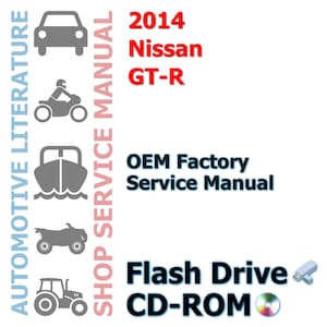 2014 Nissan GT-R Complete Workshop Repair Service Shop Manual