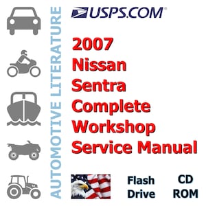 2007 Nissan Sentra Complete Workshop Service Manual
