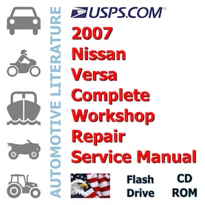 2007 Nissan Versa TIIDA Complete Workshop Repair Service Manual