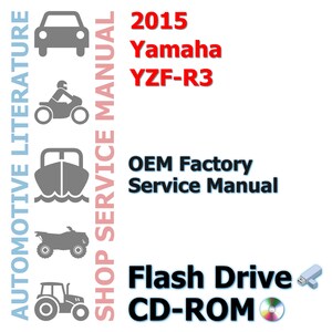 2015 Yamaha YZF-R3 Complete Workshop Repair Service Shop Manual