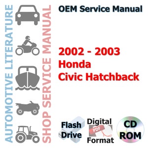 2002-2003 Honda Civic Hatchback Complete Workshop Repair Service Shop Manual