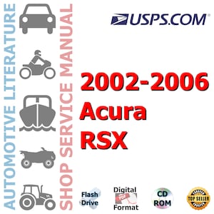 2002, 2003, 2004, 2005, 2006 Acura RSX Complete Workshop Repair Service Shop Manual