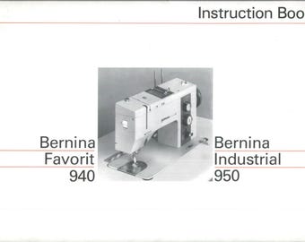Bernina, Favorit 940, Industrial 950, Manual del propietario, Máquinas de coser, Libro de referencia