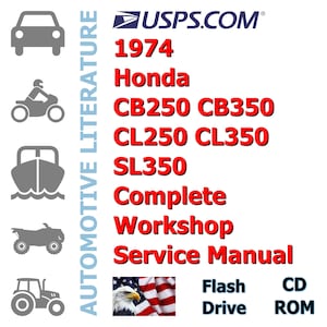 1974 Honda CB250 CB350 CL250 CL350 SL350 Complete Workshop Repair Service Shop Manual