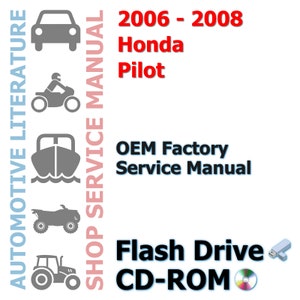 2006 2007 2008 Honda Pilot Complete Workshop Repair Service Shop Manual