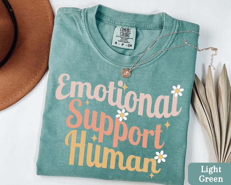 Emotional Support Human Shirt, Autism Support Shirt, Mental Health Shirt, Motivational Shirt, Inspirational Shirt, Psychology Gift Bild 5