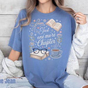 Just One More Chapter Sweatshirt, Book Lover Sweater, Bookish Sweatshirt, Book Lover Shirt, Bookworm Sweatshirt, Librarian Shirt, Book Club image 14