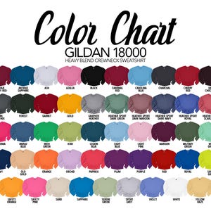 May include: Color chart of Gildan 18000 heavy blend crewneck sweatshirts. The image displays a variety of colors, including Antique Cherry Red, Ash, Azalea, Black, Cardinal Red, Carolina Blue, Charcoal, Cherry Red, and Dark Chocolate.
