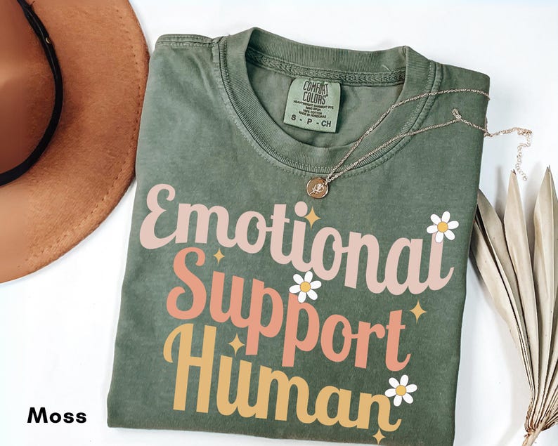 Emotional Support Human Shirt, Autism Support Shirt, Mental Health Shirt, Motivational Shirt, Inspirational Shirt, Psychology Gift Bild 2