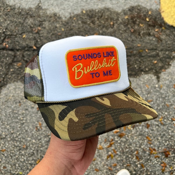 New Sounds Like Bullshit To Me Funny Camo White Front Trucker Cap Hat High Crown Adjustable Snapback