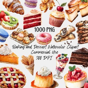 Könnte beinhalten: Aquarellillustration verschiedener Backwaren und Desserts, darunter Croissants, Kuchen, Kekse und Gebäck. Das Bild enthält den Text "1000 PNG", "Baking and Dessert Watercolor Clipart", "Commercial Use" und "300 DPI".
