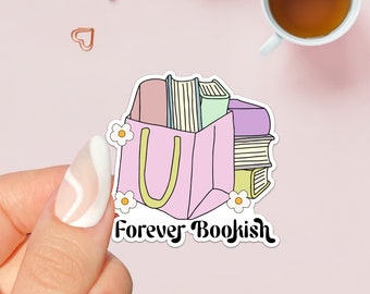 Forever Bookish Stickers, Book Lover Gift, Bookish Merch, Kindle Sticker, Smut Reader, Reading Lover, E-Reader