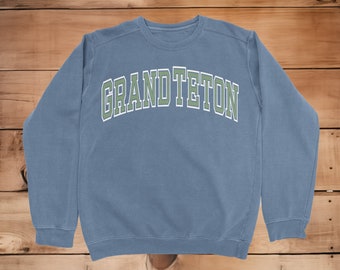 Grand Teton National Park Sweatshirt, National Park Sweater, Wyoming Crewneck, Trendy Sweatshirt, Wyoming National Park Crewneck Sweater