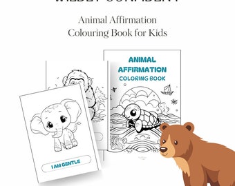 Kids Coloring Pages with Positive Affirmations, Animal Theme, Educational Activity Book