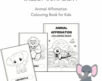 Positive Affirmations Kids Coloring Pages, Animal Theme Workbook, Educational Activity Book for Children