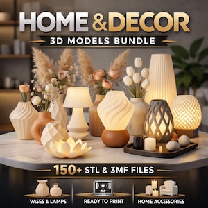 Puede incluir: Una colección de artículos de decoración para el hogar, incluyendo jarrones, lámparas y velas, dispuestos sobre una mesa. La imagen presenta el texto "HOME & DECOR 3D MODELS BUNDLE" y "150+ STL & 3MF FILES". Los artículos son de colores neutros.
