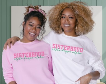 AKA Sisterhood Sweatshirt, HBCU Shirt, Pink and Green, Sorority Gifts, Alpha Kappa Alpha Sweatshirt, AKA Graduation, Alpha Women, Divine 9