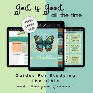 May include: A digital planner with a butterfly graphic and the text "God is Good" on the cover. The planner includes sections for daily gratitude, notes, affirmations, and Bible study.