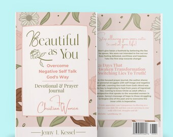 Beautiful as YOU: Overcome Negative Self Talk - God's Way - Devotional and Prayer Journal - For Christian Women