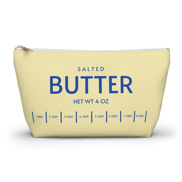 Funny Butter Gifts Zipper Accessory Pouch, Foodie Baker Chef Gift Bag, Kitchen Humor Organizer, Pouch with T-bottom, Zippered Makeup Bag