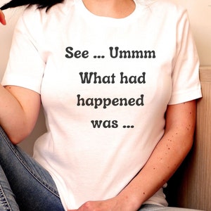 Funny Tee, Trouble tshirt, Funny Saying Shirt, Shirt With Saying, Sarcasm Quotes Tee, Humorous T Shirt, Funny Women Shirt,  Sarcastic