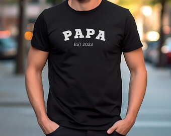 Papa Est 2023, Papa Shirt, Papa Grandfather Shirt, Father's Day Shirt, Gift for Papa, New Papa Tee, Birthday Gift for Papa, Fathers Day Gift