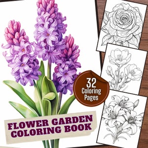 Flower Garden Coloring Pages - Set of 32 Printable Pages, Coloring Book for Adult and Kid, Botanical Illustration, Nature-Theme Artwork, PDF