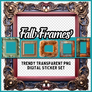 May include: A set of five digital sticker frames with a fall theme. The frames are in various styles, including a green frame with ornate details, a brown frame with a burlap texture, a furry brown frame, a blue frame with a distressed look, and a multi-colored frame with a rustic look. The frames are all transparent PNG files and are perfect for adding a touch of fall to your digital projects.