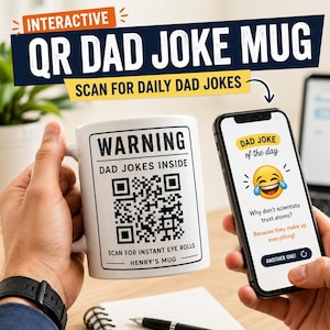 May include: A white ceramic mug featuring a black printed warning label that reads WARNING DAD JOKES INSIDE, a QR code, and the text SCAN FOR INSTANT EYE ROLLS and HENRY'S MUG. A smartphone displays a DAD JOKE OF THE DAY with a laughing emoji.